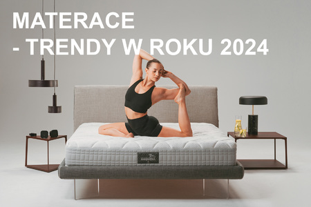 MATERACE TRENDY W ROKU 2024