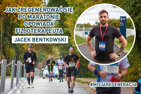 JAK ZREGENEROWAĆ SIĘ PO MARATONIE RADZI FIZJOTERAPEUTA