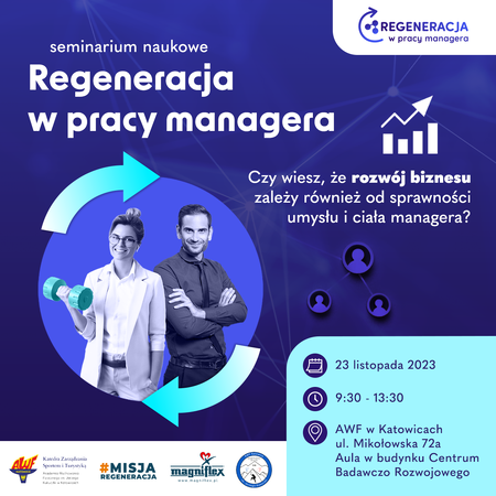 SEMINARIUM NAUKOWE - REGENERACJA W PRACY MANAGERA