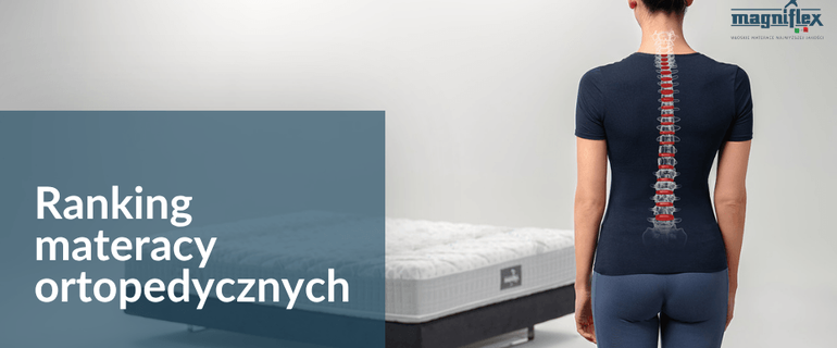 Najlepsze materace ortopedyczne dla kręgosłupa - ranking 2026